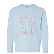 Girls Baby It's Cold Outside Sweatshirt